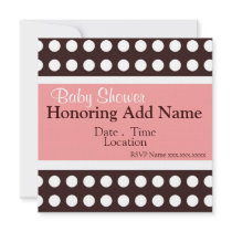 Hip PInk and Brown Dots Baby Shower Invitation by jgh96sbc Hip PInk and Brown Dots Baby Shower Invitation