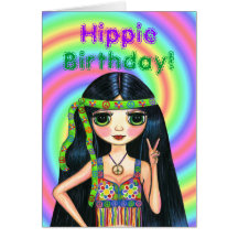 Hippie Birthday! Cute Psychedelic Hippie Girl Cards
