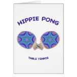 Hippie Pong Ping Pong Greeting Card