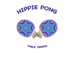 Hippie Pong Ping Pong Tshirts