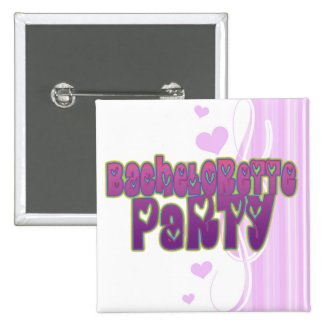  Bachelorette Party Buttons & Bridal Party Buttons