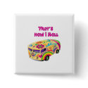 hippie van retro how i roll buttons by doonidesigns hippie van retro how i roll buttons