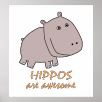 Hippos are Awesome Poster