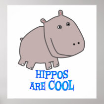 Hippos are COOL Print