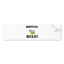 HIPPOS Rule! bumper stickers