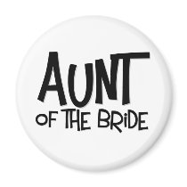 Hipster Aunt of the Bride magnets