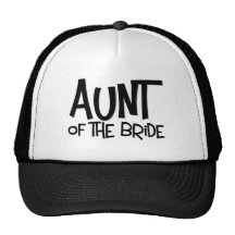 Hipster Aunt of the Bride Trucker Hats