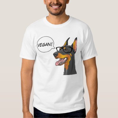 Hipster Dog Geek Doberman says Vegan! Customizable Tshirt