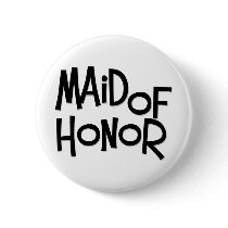 Hipster Maid of Honor buttons