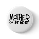 Hipster Mother of the Bride Button