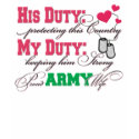 His Duty, My Duty t-shirts