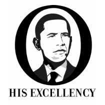 His Excellency - President Barrack Obama t-shirts by iloveyourshirt His Excellency - President Barrack Obama t-shirts