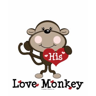 His Love Monkey Funny Valentine's Day T-shirt shirt