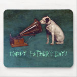 His Master's Voice Father's Day Mousepad