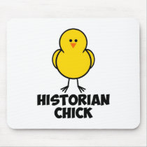 Historian Chick mousepads