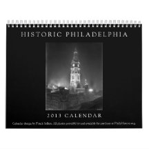 Historic Philadelphia 2013 Calendar