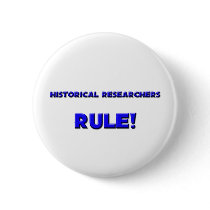Historical Researchers Rule! buttons