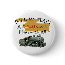 Historical Train Gifts--Hilarious sayings Pinback Button