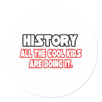 History...Cool Kids stickers by historyteachershirts History...Cool Kids stickers