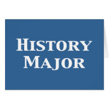 History Major Gifts Greeting Cards