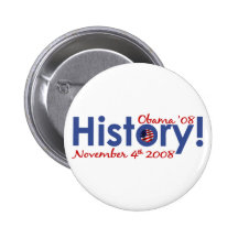 History Obama Wins 2008 Button