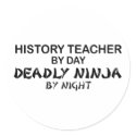 History Teacher Deadly Ninja stickers