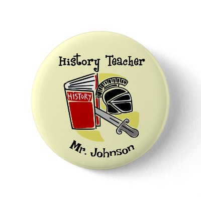 History Teacher Gifts Pin by cooltees