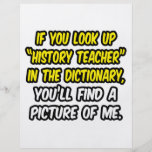 History Teacher In Dictionary...My Picture Personalized Flyer
