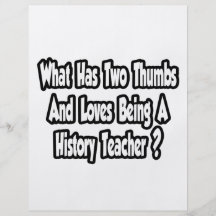 History Teacher Joke...Two Thumbs Flyer