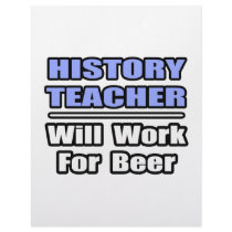 History Teacher...Will Work For Beer letterhead