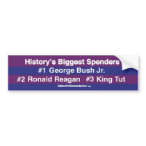 History's Biggest Spenders bumper stickers