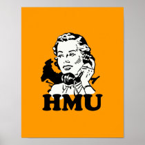 Hit Me Up Posters
