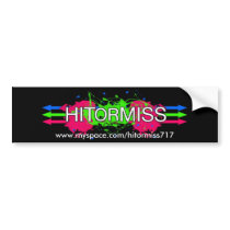 Hit or Miss Sticker bumper stickers by hitormiss_717 Hit or Miss Sticker bumper stickers
