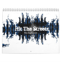 Hit The Streets Calender calendars