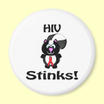 HIV Stinks Skunk Awareness Design magnets