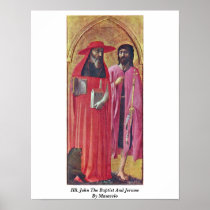 Hll. John The Baptist And Jerome By Masaccio Posters