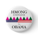 Hmong for Obama buttons by SusanLX Hmong for Obama buttons