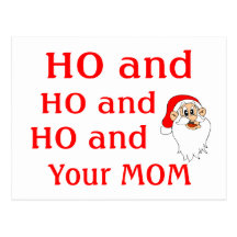 Ho And Your Mom Postcards
