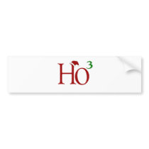 Ho Ho Ho Bumper Sticker