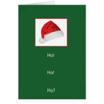 Ho! Ho! Ho? Card