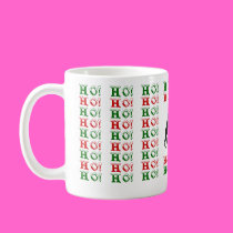 HO! HO! HO! Cup mugs