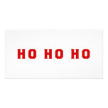 HO HO HO CUSTOMIZED PHOTO CARD