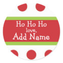 Ho Ho Ho Personalized Christmas Sticker by jgh96sbc Ho Ho Ho Personalized Christmas Sticker