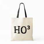 Ho to the 3rd Power bags