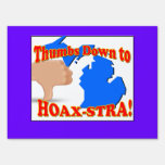 "Hoaxstra" - Stabenow sign