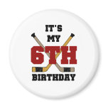 Hockey 6th Birthday magnets