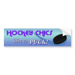 Hockey Chics Sticker Bumper Sticker