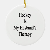 Hockey Is My Husband's Therapy Christmas Ornaments