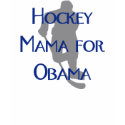 Hockey Mama for Obama t-shirts