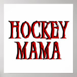 Hockey Mama Red T-shirts and Gifts Posters